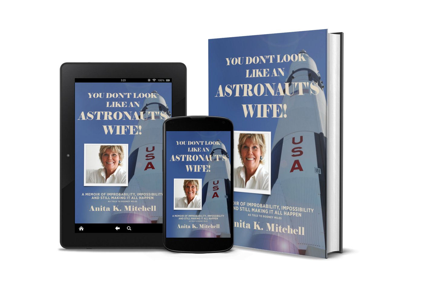 You Don't Look Like an Astronaut's Wife!