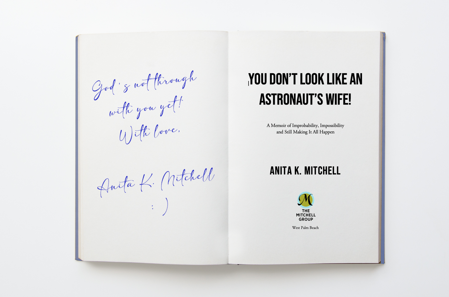 You Don't Look Like an Astronaut's Wife!